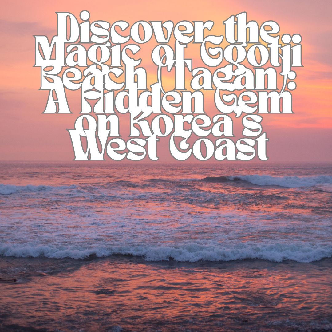 Ggotji Beach