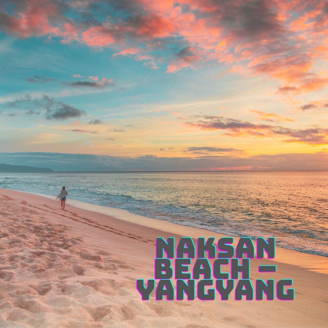 Naksan Beach – Yangyang